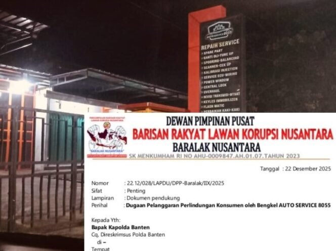 
					BARALAK Nusantara melaporkan bengkel AUTO SERVICE 8055 ke Polda Banten terkait dugaan penipuan konsumen. (Gambar: Surat Lapdu-BN/BantenPopuler.com)