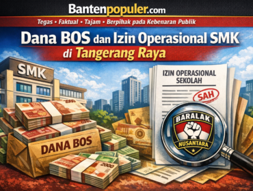 Ilustrasi penyaluran Dana BOS kepada SMK swasta di Tangerang Raya yang disorot BARALAK Nusantara terkait ketertiban izin operasional dan verifikasi data. (Gambar: Bantenpopuler.com)