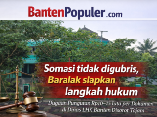 Gedung DLHK Provinsi Banten menjadi sorotan menyusul dugaan pungutan Rp10–15 juta per dokumen dan rencana langkah hukum dari Baralak.