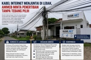 Kabel Internet Menjuntai di Lebak, AMMCB Minta Penertiban Tanpa Tebang Pilih