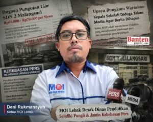 Ketua MOI Lebak Kecam Dugaan Upaya Bungkam Wartawan oleh Kepala SDN 2 Malangsari, Desak Dinas Pendidikan Bertindak Tegas