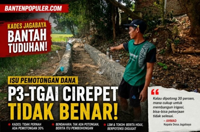 
					Kepala Desa Jagabaya Bantah Tuduhan Pemotongan Dana P3-TGAI Cirepet, Sebut Pemberitaan Tidak Sesuai Fakta