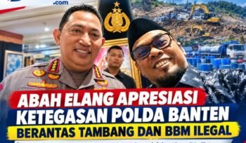 Polda Banten Tunjukkan Taring, Abah Elang Desak Tambang dan BBM Ilegal Diusut Sampai ke Pemodal