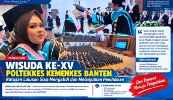 Wisuda ke-XV Poltekkes Kemenkes Banten, Ratusan Lulusan Siap Mengabdi dan Melanjutkan Pendidikan
