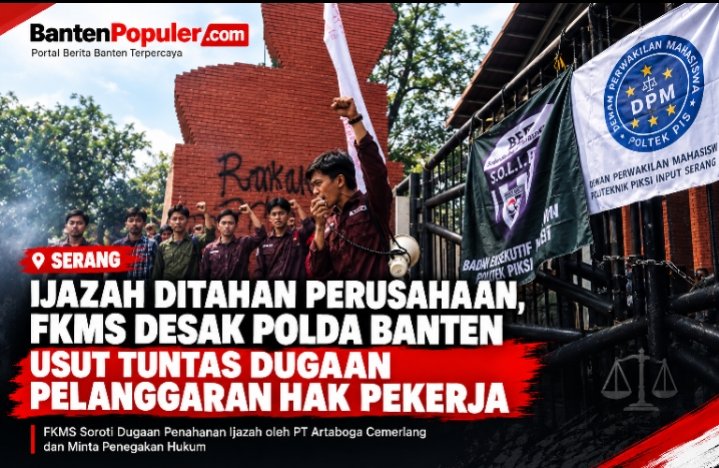 *Izasah di tahan perusahaan, FKMS desak Polda Banten usut tuntas dugaan pelanggaran hak pekerja*