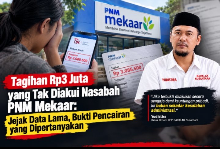 Tagihan Rp3 Juta yang Tak Diakui Nasabah PNM Mekaar: Jejak Data Lama, Bukti Pencairan yang Dipertanyakan