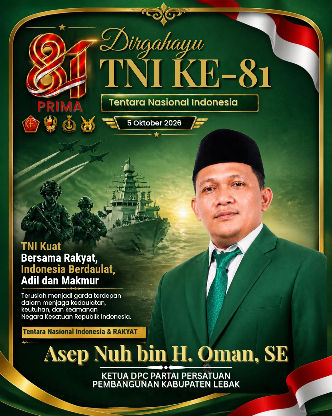 Asep Nuh bin H. Oman Sampaikan Ucapan Dirgahayu TNI ke-81: TNI Kuat Bersama Rakyat, Indonesia Berdaulat
